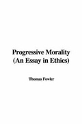 Bild: Progressive Morality (an Essay in Ethics) - IndyPublish.com