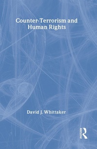 Enlarge image Cover: Counter-Terrorism and Human Rights - Routledge