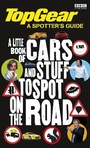 Cover: Top Gear: The Spotter's Guide - BBC Children's Books