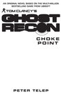 Cover: Tom Clancy's Ghost Recon: Choke Point - Penguin Books Ltd