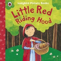 Enlarge image Cover: Little Red Riding Hood: Ladybird First Favourite Tales - Ladybird