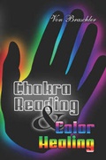 Cover: Chakra Reading & Color Healing - Publish America