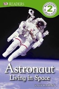 Cover: Astronaut - Living in Space - DK Children