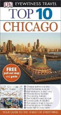 Abbildung von: DK Eyewitness Top 10 Travel Guide: Chicago - DK Eyewitness Travel