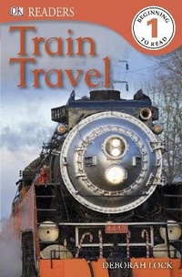 Enlarge image Cover: Train Travel - DK Children