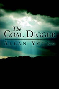 Enlarge image Cover: The Coal Digger - Publish America