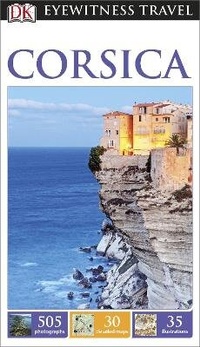 Abbildung von: DK Eyewitness Corsica - DK Eyewitness Travel