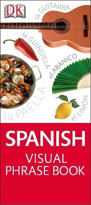Enlarge image Cover: Spanish Visual Phrase Book - DK