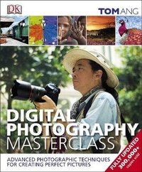 Abbildung von: Digital Photography Masterclass - DK