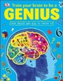 Cover: Train Your Brain to be a Genius - DK Children