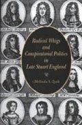 Cover: Radical Whigs and Conspiratorial Politics in Late Stuart England - Pennsylvania State University Press