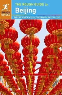 Abbildung von: The Rough Guide to Beijing - Rough Guides