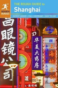 Abbildung von: The Rough Guide to Shanghai - Rough Guides