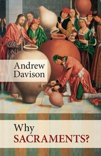 Enlarge image Cover: Why Sacraments? - SPCK Publishing