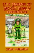 Cover: The Legend of Booga Bearia - Publish America