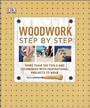 Cover: Woodwork Step by Step - DK