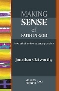 Cover: Making Sense of Faith in God - SPCK Publishing