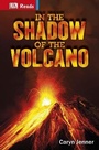 Cover: In the Shadow of the Volcano - DK Children