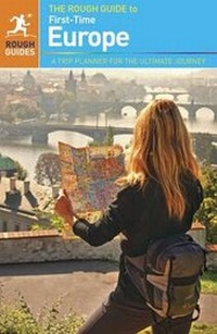 Enlarge image Cover: The Rough Guide to First-Time Europe - Rough Guides