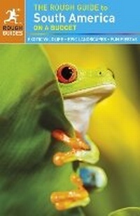 Abbildung von: The Rough Guide to South America On a Budget - Rough Guides