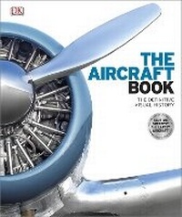 Enlarge image Cover: The Aircraft Book - DK