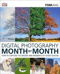 Abbildung von: Digital Photography Month by Month - DK