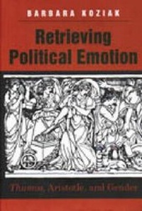 Enlarge image Cover: Retrieving Political Emotion - Pennsylvania State University Press