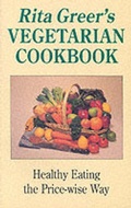 Cover: Rita Greer's Vegetarian Cookbook - Souvenir Press Ltd