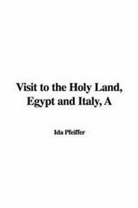 Abbildung von: A Visit to the Holy Land, Egypt and Italy - IndyPublish.com