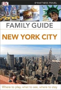Abbildung von: DK Eyewitness Family Guide New York City - DK Eyewitness Travel