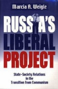 Enlarge image Cover: Russia's Liberal Project - Pennsylvania State University Press