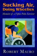 Cover: Sucking Air, Doing Wheelies - America Star Books