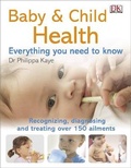 Cover: Baby & Child Health Everything You Need to Know - DK