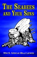Cover: The Seabees and Your Sons - Publish America