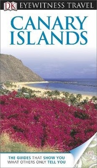Abbildung von: DK Eyewitness Canary Islands - DK Eyewitness Travel