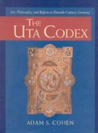 Enlarge image Cover: The Uta Codex - Pennsylvania State University Press