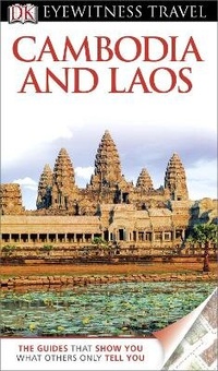 Abbildung von: DK Eyewitness Cambodia & Laos - DK Eyewitness Travel