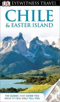 Abbildung von: DK Eyewitness Chile & Easter Island - DK Eyewitness Travel