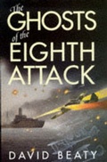 Cover: Ghosts of the Eighth Attack - Souvenir Press Ltd