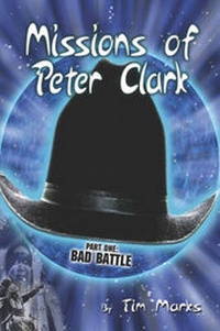 Enlarge image Cover: Missions of Peter Clark - Publish America