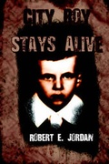 Cover: City Boy Stays Alive - Publish America