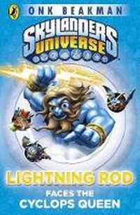 Enlarge image Cover: Skylanders Universe: Mask of Power: Lightning Rod Faces the Cyclops - Puffin