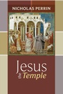 Cover: Jesus the Temple - SPCK Publishing