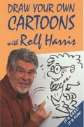 Cover: Draw Your Own Cartoons with Rolf Harris - Souvenir Press Ltd