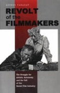 Cover: Revolt of the Filmmakers - Pennsylvania State University Press