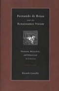 Cover: Fernando de Rojas and the Renaissance Vision - Pennsylvania State University Press
