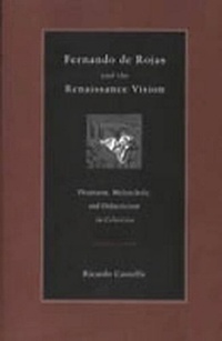 Enlarge image Cover: Fernando de Rojas and the Renaissance Vision - Pennsylvania State University Press
