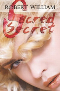 Enlarge image Cover: Sacred Secret - Publish America
