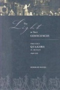 Cover: The Light in Their Consciences - Pennsylvania State University Press