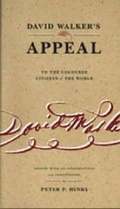 Cover: David Walker's Appeal to the Coloured Citizens of the World - Pennsylvania State University Press